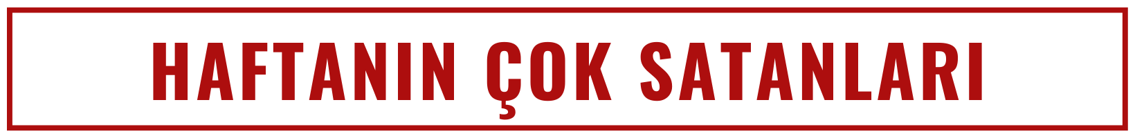 Haftanın Çok Satanları